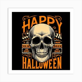 Happy Halloween Skull Art Print