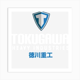 Tokugawa Heavy Industries Art Print