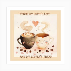 Coffee Lovers Latte Cream Valentines Day Art Print