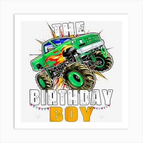 Monster Truck Family Matching The Birthday Boy 1 Art Print