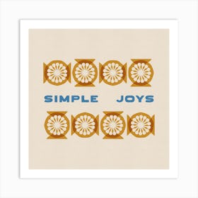 Simple Joys Art Print