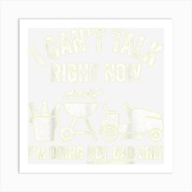 Hot Dad Shit Shirt For Men Art Print