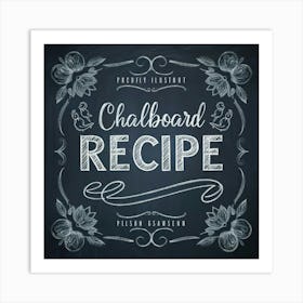 Chalkboard Recipe 2 Art Print