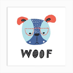 Cute Funny Dog, Woof Lettering Art Print