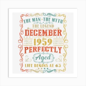 63 Years Old Born In December 1959 63rd Birthday Mens Womens Art Print