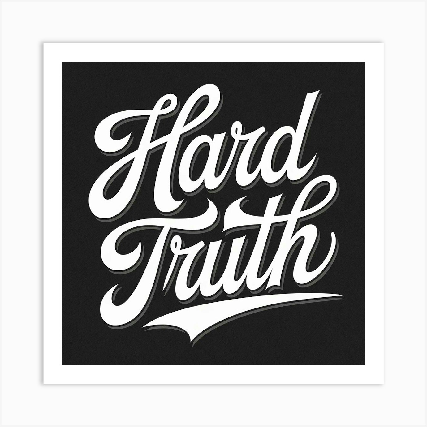Hard Truth Art Print by Trudy Paula's Art