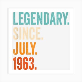 Legendary Since July 1963 60th Birthday Art Print