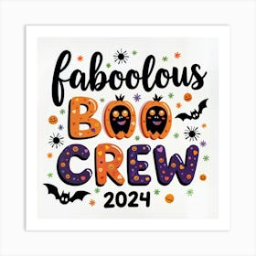 Fabulous Boo Crew 2024 Art Print