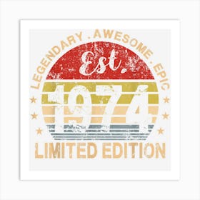 Retro Est 1974 Limited Edition 49th Birthday 49 Year Old Art Print