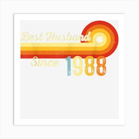 Mens 35th Wedding Anniversary Vintage Best Husband Since 1988 Art Print