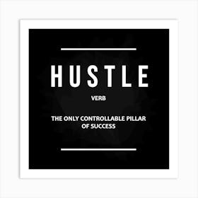 Hustle Art Print