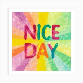 Colorful Watercolor Typography Nice Day (1) Art Print