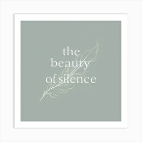 Beauty Of Silence Art Print