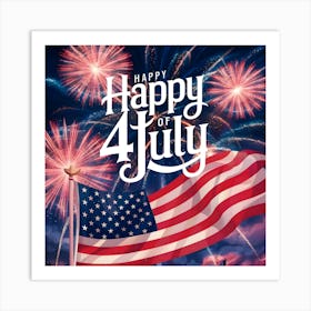 Happy 4th Of July 1 Art Print