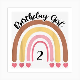 2 Years Old Birthday Girl Rainbow For Girls 2nd Birthday Art Print