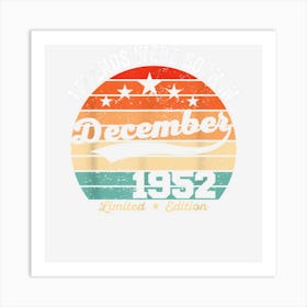 Vintage 70th Birthday Legends Were Born In December 1952 Art Print