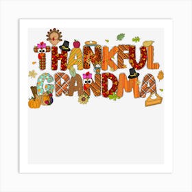 Thankful Grandma Thanksgiving Pilgrim Turkey Grandma Art Print