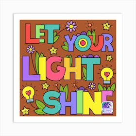 Let Your Light Shine 2 Art Print