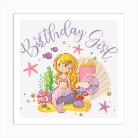 Happy 5th Birthday Mermaid Birthday Girl 5 Years Old Art Print