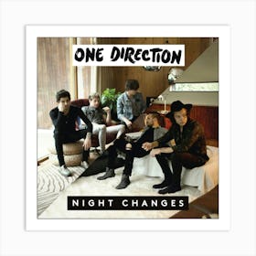 Night Changes - Single (by One Direction) Art Print