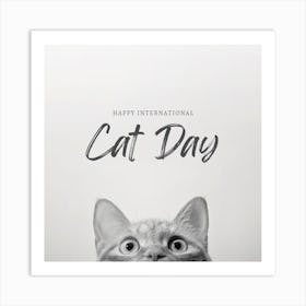 Happy International Cat Day Art Print