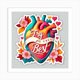 Try For The Best 1 Art Print