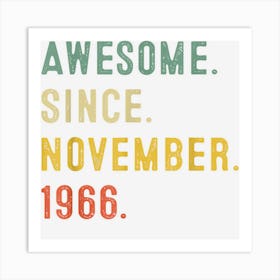 Awesome Since November 1966 56 Years Old 56th Birthday Gifts Art Print