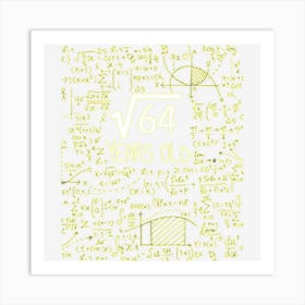 Kids Square Root Of 64 8 Years Old 8th Birthday Art Print