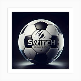 A Soccer Ball With The Switch Energy Drink Logo On 3 Art Print