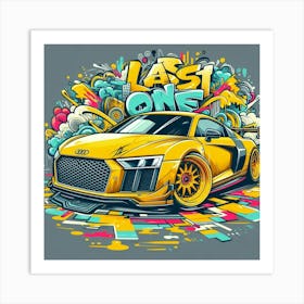 Audo R8 Last One graffiti-style vehicle comic. Art Print