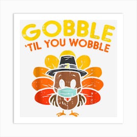 Gobble Wobble Turkey Mask Baby Toddler Kids Thanksgiving Art Print