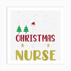 Second Christmas As A Nurse Art Print