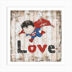 Valantines Day Baby Superman Art Print