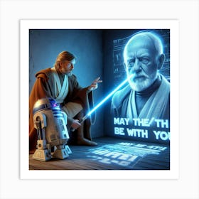May The Fourth Be With You Art Print