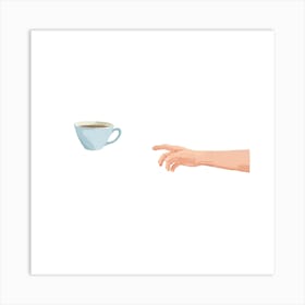 Hand Reaching For Cup Of Coffee Art Print