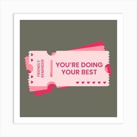 You, the best! Art Print