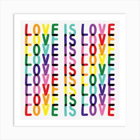 Love Is Love Art Print