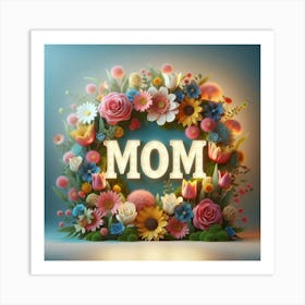 Mom Flower Wreath Art Print