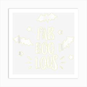 Scary Fab Boo Lous Trick Or Treat Halloween Bats Spooky Vibe Art Print