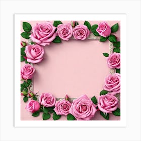 Pink Roses Frame 4 Art Print