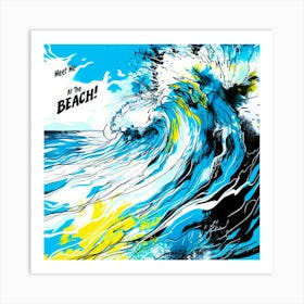 Nearest Beach - Meet Me There Art Print