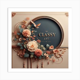 Classy Art Art Print