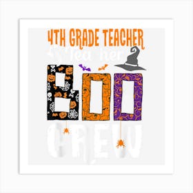 4th Grade Boo Crew Halloween Gifts Teachers Students Costume 1 Art Print