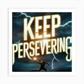 Keep Preserving 2 Art Print