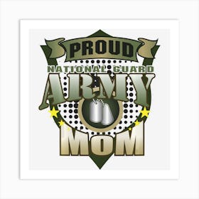 National Guard Mom Proud Army National Guard Mom Gift Art Print