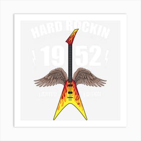 Hard Rockin Since 1952 66th Birthday Gift Rocker Art Print