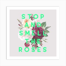 Smell Roses Square Art Print