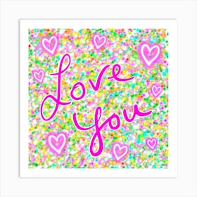 Love You Art Print