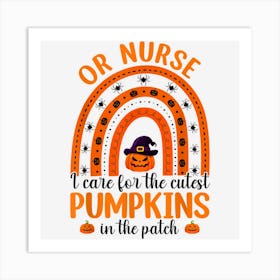 Or Nurse Cutest Pumpkins Rainbow Halloween Spider Art Print