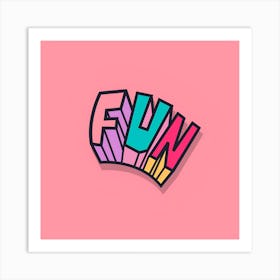 Fun Text Typography Phrase Font Art Print